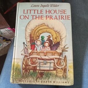 Little House on the Prairie by Laura Ingalls Wilder - Hardcover